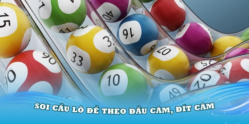 Soi cầu lô đề theo đầu câm, đít câm khá hiệu quả