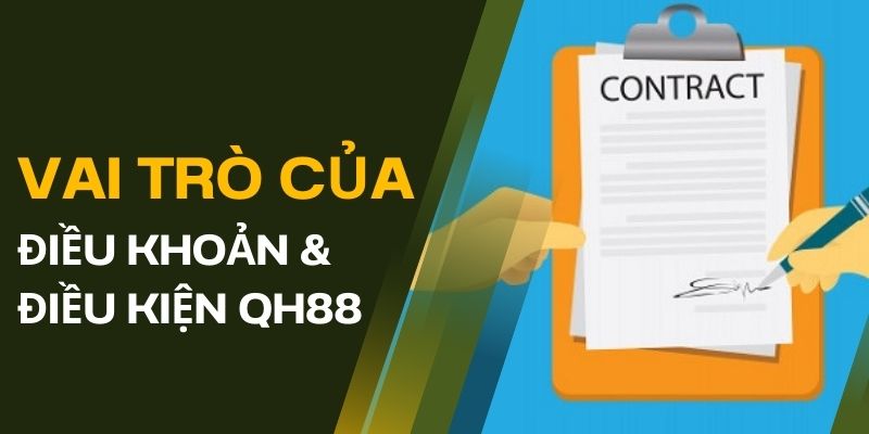 Điều Khoản Và Điều Kiện QH88 - Quyền Lợi Và Trách Nhiệm 